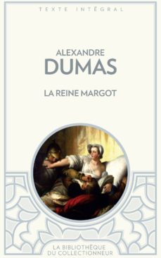 La reine margot (edición en francés)