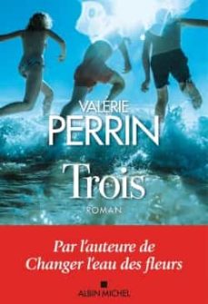 Trois (edición en francés)