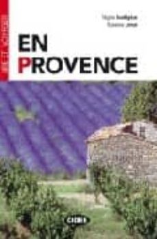 En provence (lire et voyager) (con cd-audio) (edición en francés)