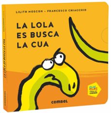 La lola es busca la cua (edición en catalán)