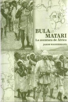 Bula matari: la aventura de africa