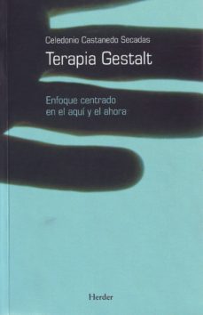 Terapia gestalt: enfoque centrado en el aqui y el ahora