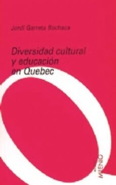 Diversidad cultural y educacion en quebec