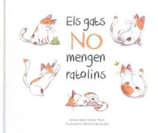 Els gats no mengen ratolins (edición en catalán)