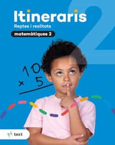 Itineraris. matemÀtiques 2º educacion primaria (edición en catalán)