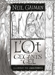 L ot i els gegants de gel (edición en catalán)