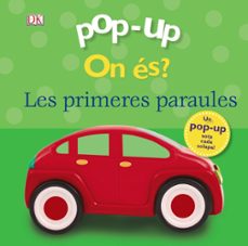 Les primeres paraules (on es? pop-up) (edición en catalán)