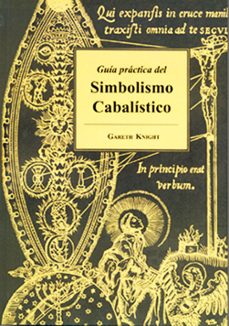 Guia practica del simbolismo cabalistico (2ª ed)