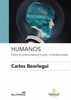 Humanos: entre lo prehumano y lo pos- o transhumano