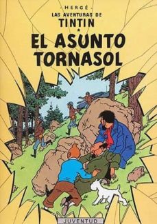 Tintin: el asunto tornasol (28ª ed.)