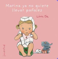 Marina ya no quiere llevar paÑales (2ª ed)