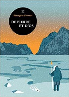 De pierre et d os prix du roman fnac 2019, prix libr À nous 2020 (littÉrature francophone) (edición en francés)