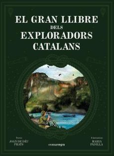 El gran llibre dels exploradors catalans (edición en catalán)