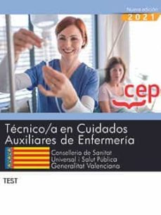 Tecnico/a en cuidados auxiliares de enfermerÍa. conselleria de sanitat universal i salut pÚblica. generalitat valenciana. test