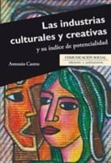 Industrias culturales y creativas y su indice de potencialidad