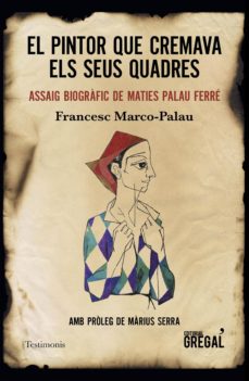 El pintor que cremava els seus quadres (edición en catalán)