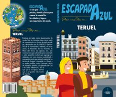 Teruel 2018 (escapada azul) 2ª ed.