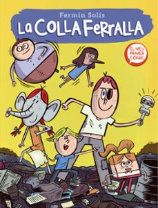 La colla ferralla (la colla ferralla 1) (edición en catalán)