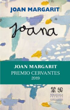 Joana (ed. bilingÜe castellano-catalan) (premio cervantes 2019)