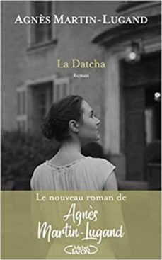 La datcha (edición en francés)