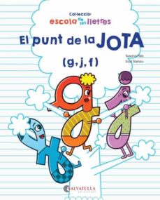 El punt de la jota (g,j,f) (edición en catalán)
