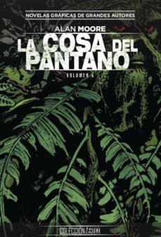 Coleccion vertigo nº 54: la cosa del pantano de alan moore 4