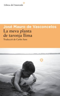 La meva planta de taronja llima (edición en catalán)