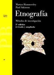 Etnografia: metodos de investigacion