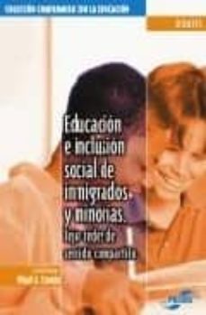 Educacion e inclusion social de inmigrados y minorias: tejer rede s de sentido compartido