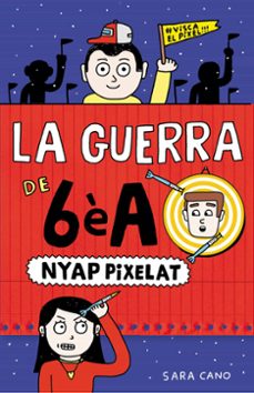 Nyap pixelat (la guerra de 6Èa 4) (edición en catalán)