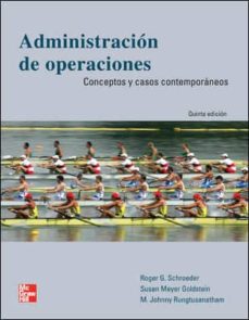 Administracion de operaciones: conceptos y casos contemporaneos ( 5ª ed.)