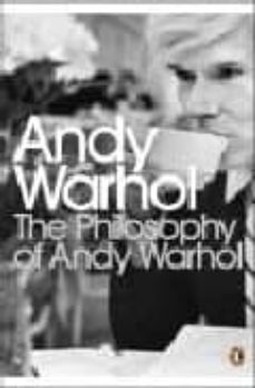The philosophy of andy warhol (edición en inglés)