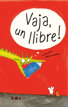 VAJA, UN LLIBRE! (edición en catalán)