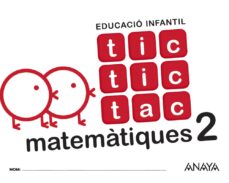 Tic tic tac matemÀtiques 2 infantil 4 anys valencia ed 2017 (edición en valenciano)