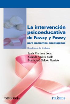 La intervenciÓn psicoeducativa de fawzy y fawzy para pacientes on colÓgicos