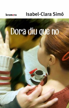 Dora diu que no (edición en catalán)
