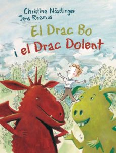 El drac bo i el drac dolent (edición en catalán)
