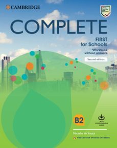 Complete first for schools for spanish speakers workbook without answers with downloadable audio 2nd edition (edición en inglés)