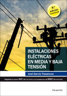 Instalaciones electricas en media y baja tension (8ª ed.)